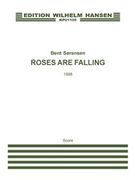 Roses Are Falling : For Mezzo-Soprano and Piano (1998).