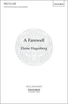 A Farewell : For SATB (With Divisions) Unaccompanied.
