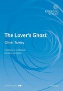 The Lover's Ghost : For Cambiata 1, Cambiata 2, Baritone and Piano.