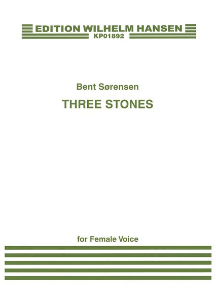 Three Stones : For Female Voice (2006).