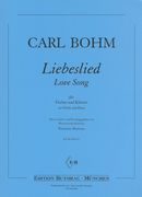 Liebeslied = Love Song, From Miniatur-Bilder (No. 1) : For Violin and Piano / Ed. Tomislav Butorac.