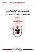 Alleluia! Christ Is Arisen! : For SATB A Cappella With Optional Percussion.