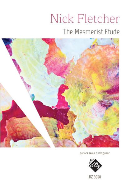 The Mesmerist Etude : For Solo Guitar.