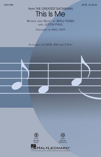 This Is Me (From The Greatest Showman) : For SATB and Piano / arr. Mac Huff.