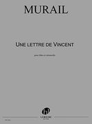 Une Lettre De Vincent : Pour Flute et Violoncelle (2018).