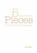 5 Pieces : For Trumpet and Trombone (2010).