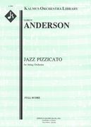 Jazz Pizzicato : For String Orchestra.
