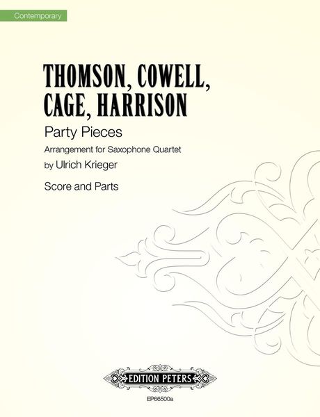 Party Pieces : For Saxophone Quartet / arranged by Ulrich Krieger (2003).