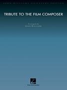 Tribute To The Film Composer / arranged by John Williams.