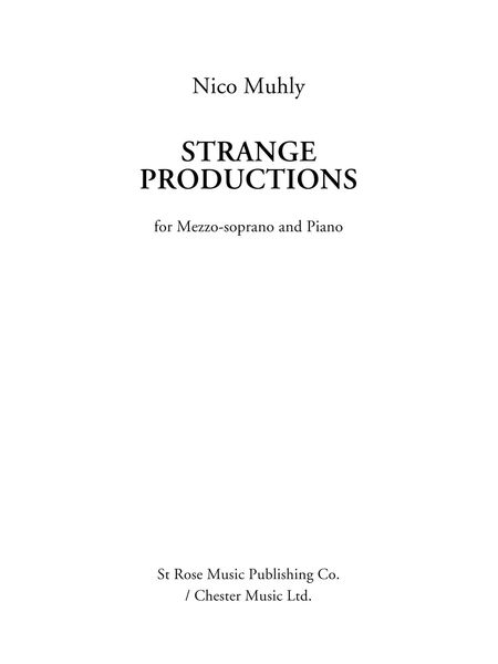 Strange Productions : For Mezzo-Soprano and Piano (2016).