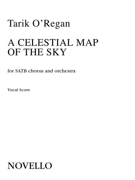A Celestial Map of The Sky : For SATB and Orchestra (2014).