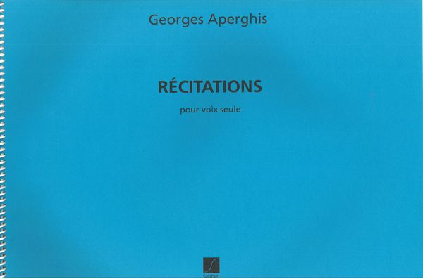 Recitations : Pour Voix Seule.