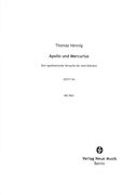 Apollo und Mercurius : Drei Apotheotische Versuche Für Zwei Klaviere (2015/2016).