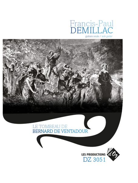 Le Tombeau De Bernard De Ventadour : For Solo Guitar.