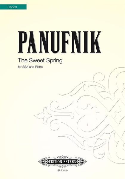 The Sweet Spring : For SSA and Piano.