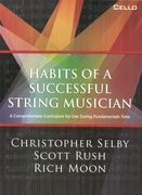 Habits of A Successful String Musician : Cello Book.