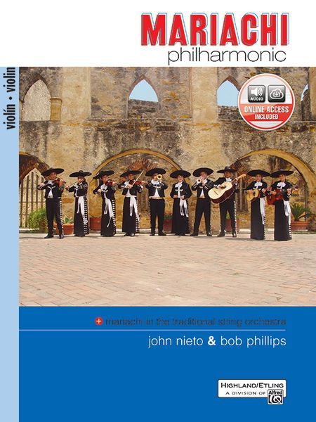 Mariachi Philharmonic : Violin Book.