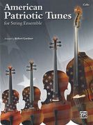 American Patriotic Tunes For String Ensemble : Cello Part.