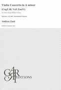Violin Concerto In A Minor, Cogz 48, VeiI Zan31 : For Violin, Strings and Basso Continuo.