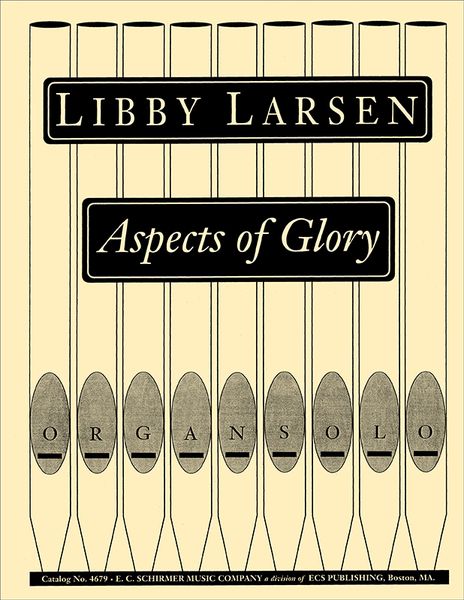 Aspects Of Glory : For Organ Solo (1990).