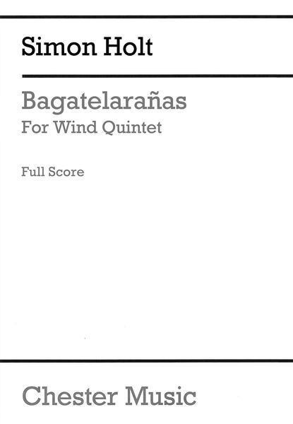 Bagatelarañas : For Wind Quintet (2010).