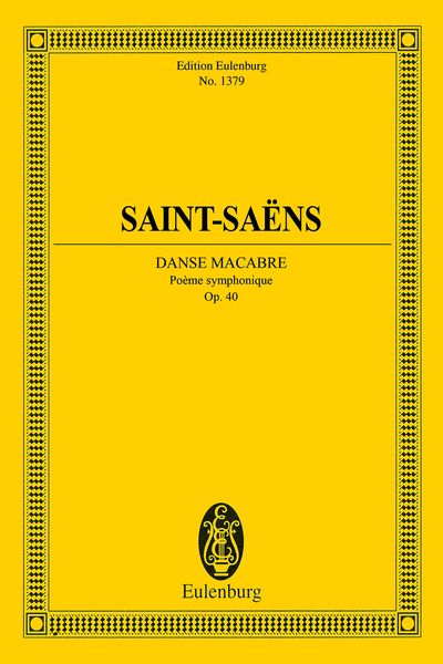 Danse Macabre : Poème Symphonique, Op. 40.
