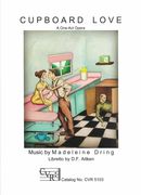 Cupboard Love : A One-Act Opera / edited by Wanda Brister.