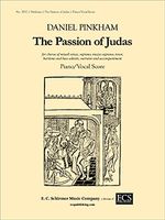 The Passion Of Judas : For Chorus Of Mixed Voices, Soloists, Narrator and Accompaniment.