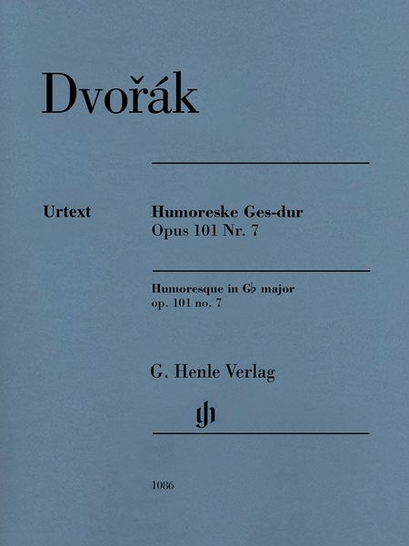 Humoresken, Op. 101 No. 7 / edited by Christian Schaper and Ullrich Scheideler.
