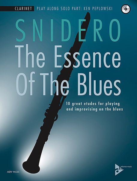 The Essence of The Blues - 10 Great Etudes For Playing & Improvising On The Blues : For Clarinet.