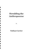 Heralding The Anthropocene : For Solo Trumpet and Sixteen Recorded Trumpets.