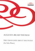 Two Thoughts About The Piano : For Solo Piano (2017).