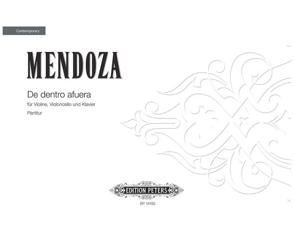De Dentro Afuera : Für Violine, Violoncello und Klavier (2016).