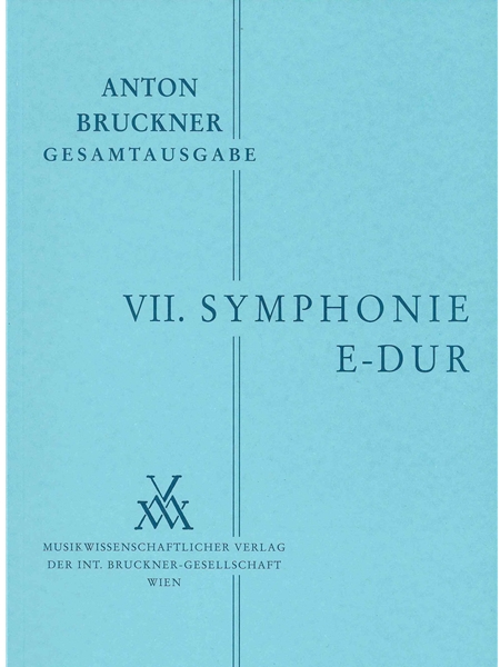 Symphony No. 7 In E Major (1883) / edited by Leopold Nowak.