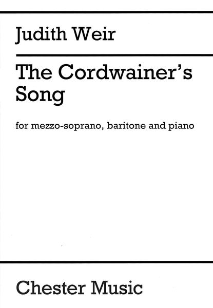 The Cordwainers' Song : For Mezzo-Soprano, Baritone and Piano (2017).