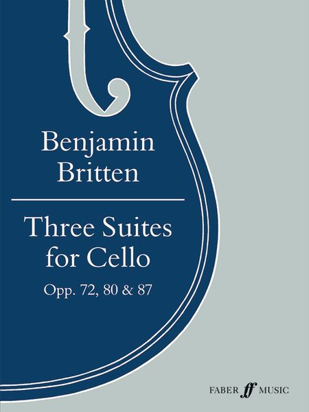 The Three Suites For Cello, Op. 72, 80, 87.