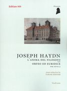 Anima Del Filosofo, Ossia Orfeo Ed Euridice, Hob. XXVIII:13 / edited by Johannes Stolz.