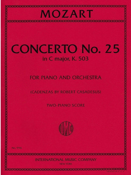 Concerto For Piano No. 25, K. 503 : For Two Pianos, Four Hands.