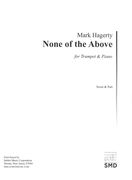 None of The Above : For Trumpet and Piano.