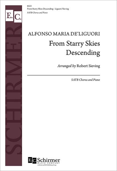 From Starry Skies Descending : For SATB Chorus and Piano / arranged by Robert Sieving.