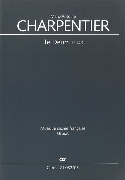 Te Deum, H. 146 / edited by Hans Ryschawy.