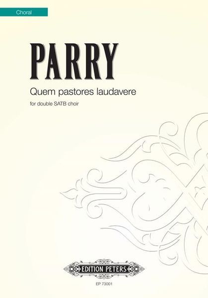 Quem Pastores Laudavere : For Double SATB Choir.