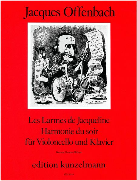 Les Larmes De Jacqueline; Harmonie Du Soir : Für Violoncello und Klavier / Ed. Werner Thomas-Mifune.