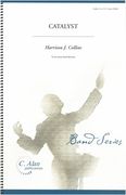 Catalyst : For Concert Band.