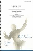 Shine On! : For Symphonic Band.