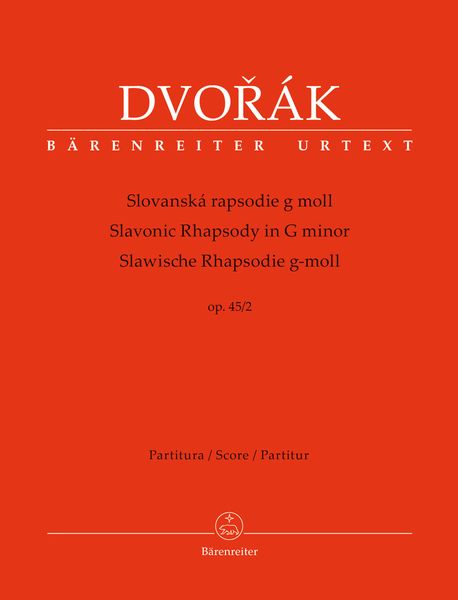 Slavonic Rhapsody In G Minor, Op. 45/2 / edited by Robert Simon.