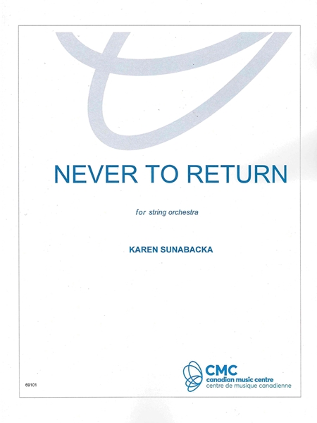 Never To Return : For String Orchestra (2013).