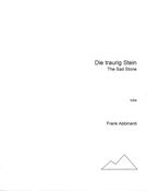 Traurig Stein = The Sad Stone : For Tuba.