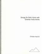 Songs For Solo Voice With Diverse Instruments (1986-2003).