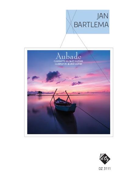 Aubade : For Clarinet In B Flat and Guitar.